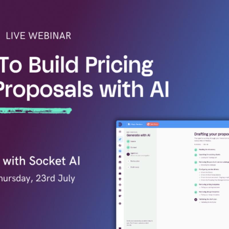 Power-up with Socket AI: How To Build Pricing and Proposals with AI